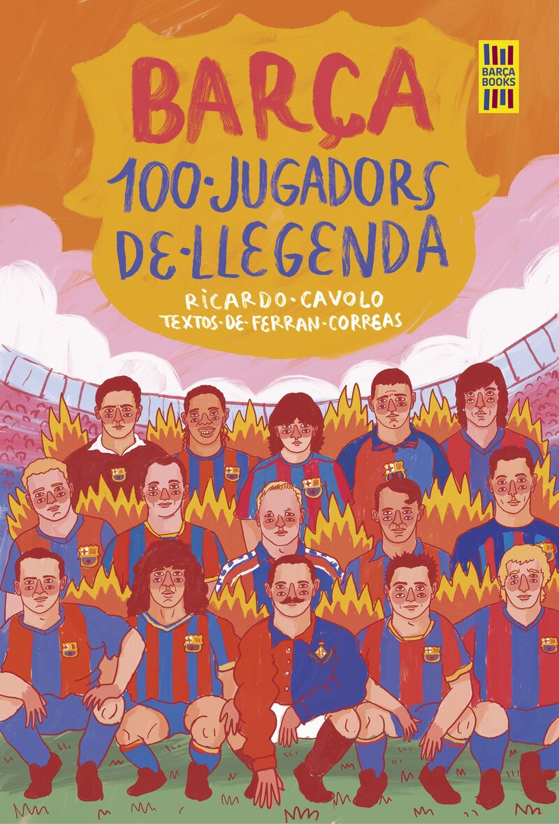BARÇA - 100 JUGADORS DE LLEGENDA
